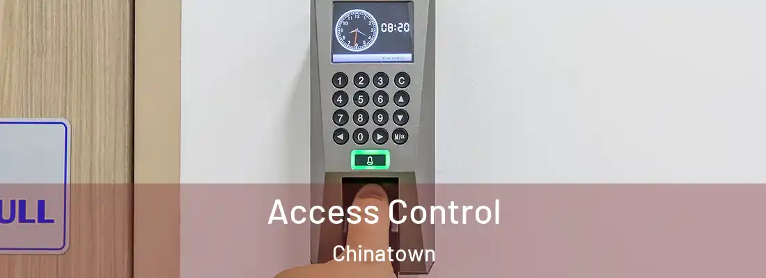 Access Control Chinatown