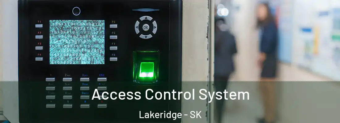  Access Control System Lakeridge - SK