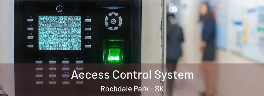  Access Control System Rochdale Park - SK