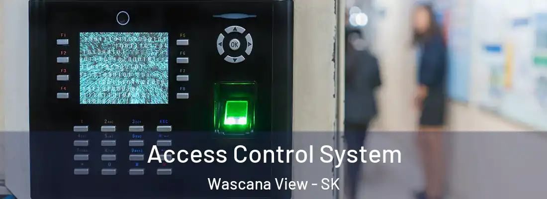  Access Control System Wascana View - SK