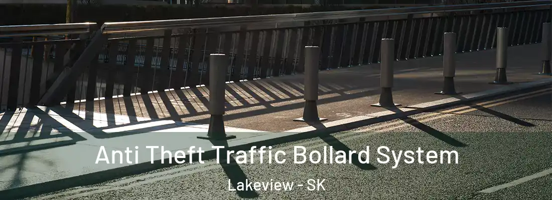  Anti Theft Traffic Bollard System Lakeview - SK