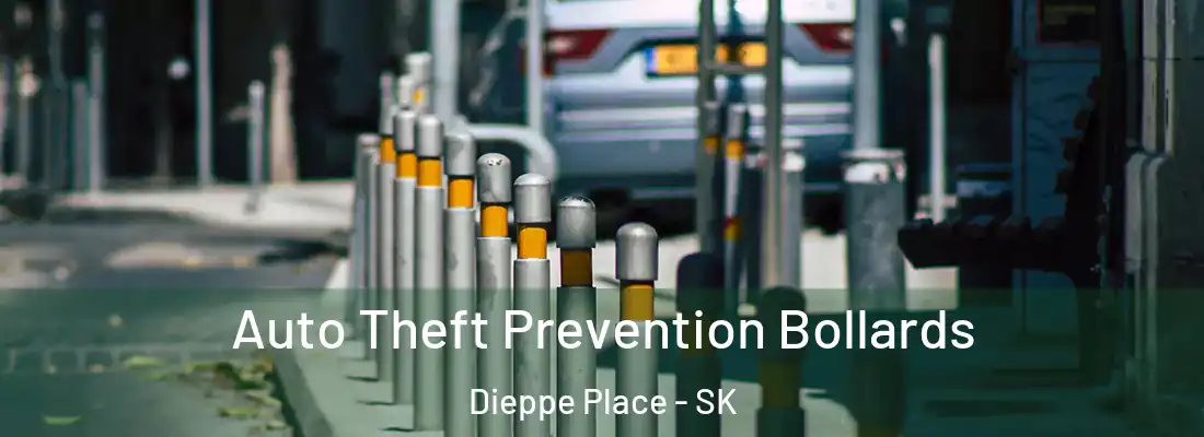  Auto Theft Prevention Bollards Dieppe Place - SK