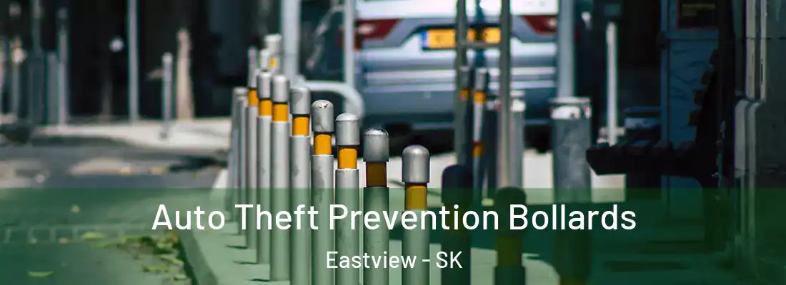  Auto Theft Prevention Bollards Eastview - SK