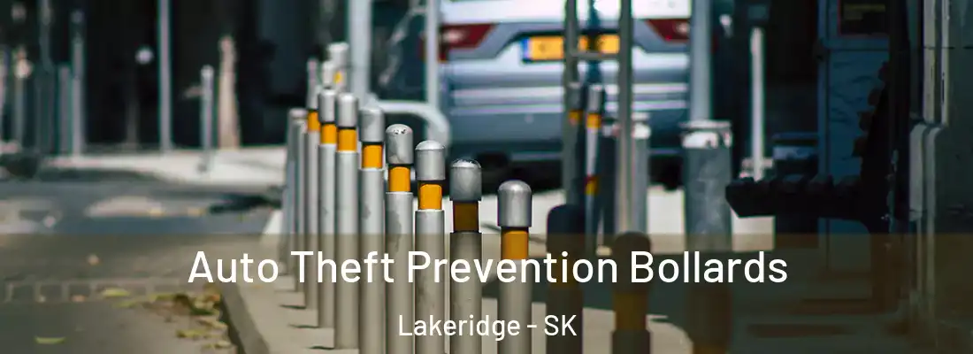  Auto Theft Prevention Bollards Lakeridge - SK