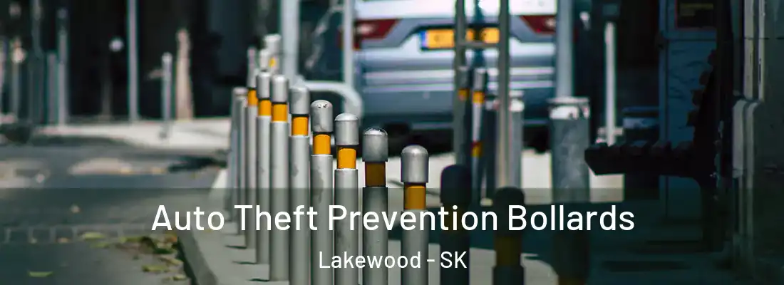 Auto Theft Prevention Bollards Lakewood - SK