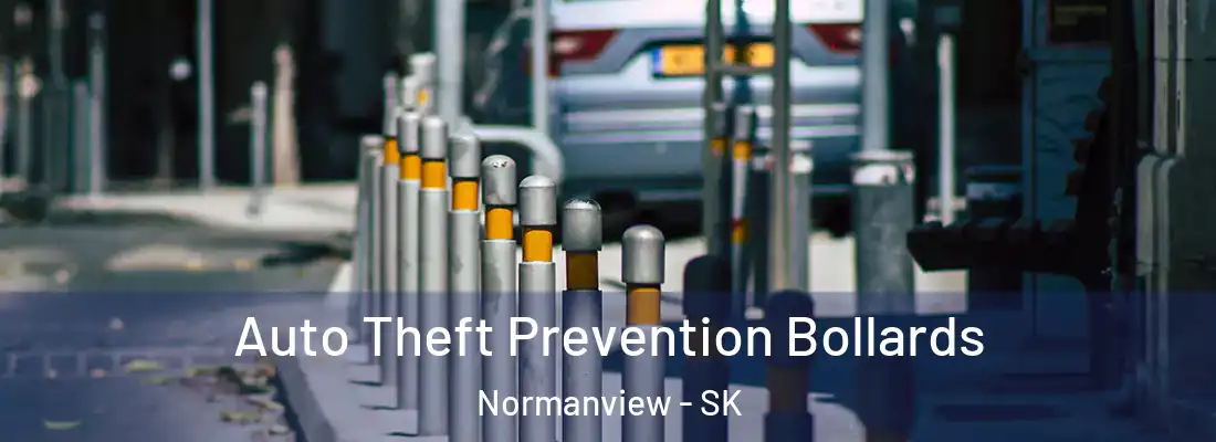  Auto Theft Prevention Bollards Normanview - SK