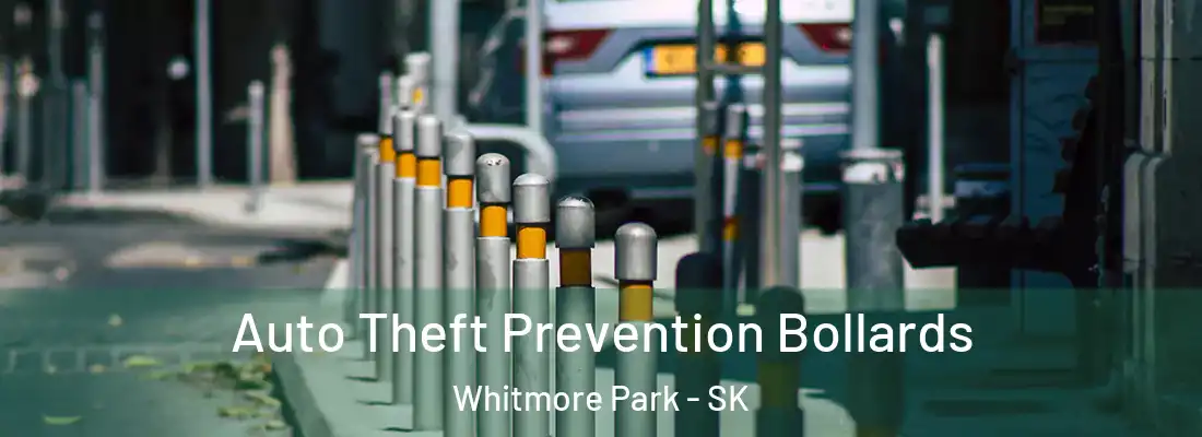  Auto Theft Prevention Bollards Whitmore Park - SK