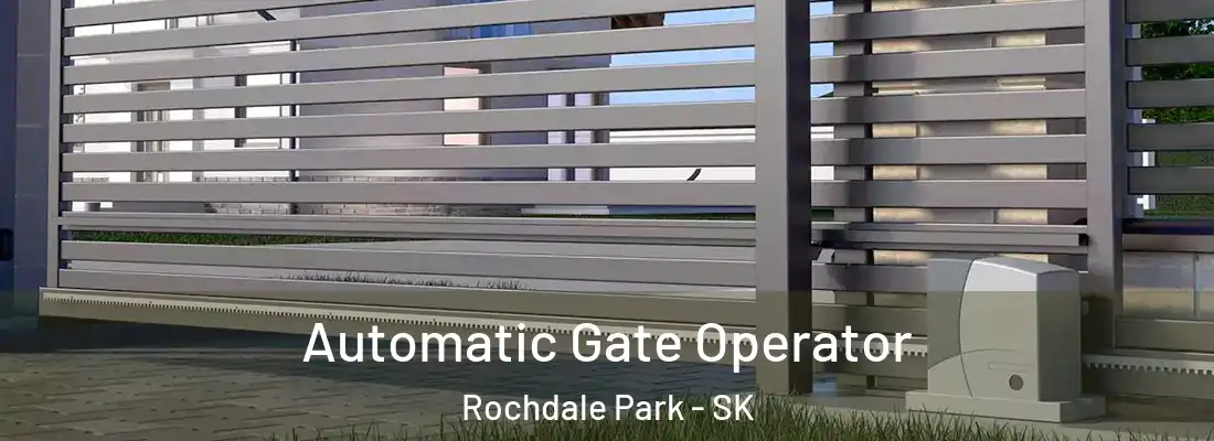  Automatic Gate Operator Rochdale Park - SK