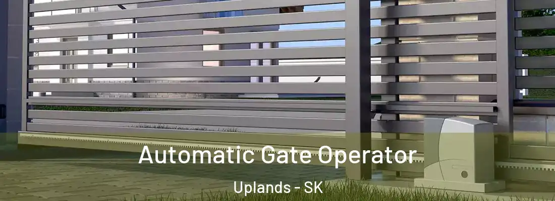  Automatic Gate Operator Uplands - SK
