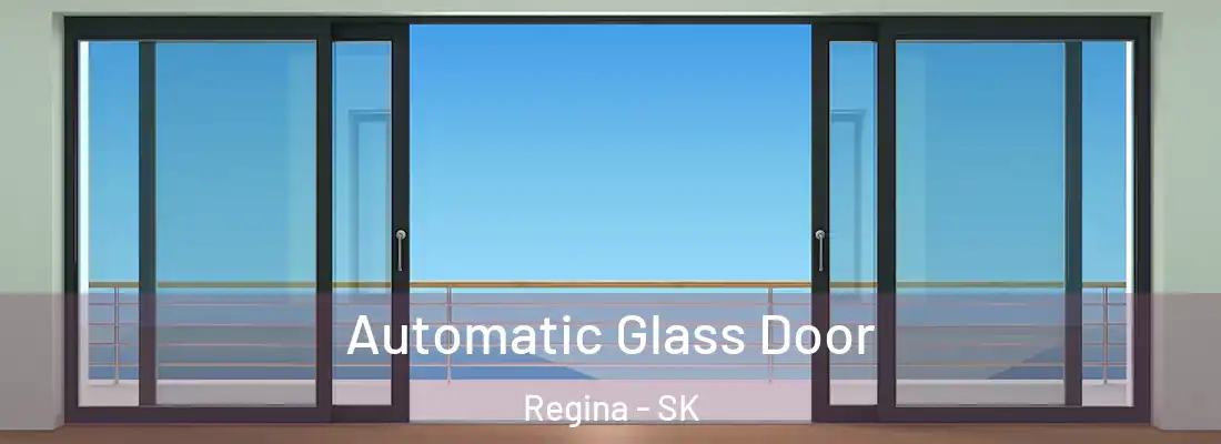  Automatic Glass Door Regina - SK