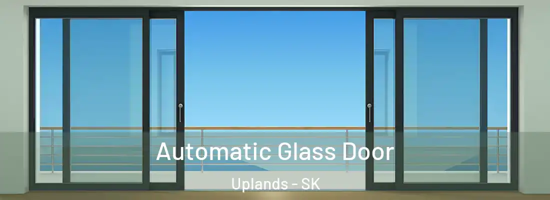 Automatic Glass Door Uplands - SK