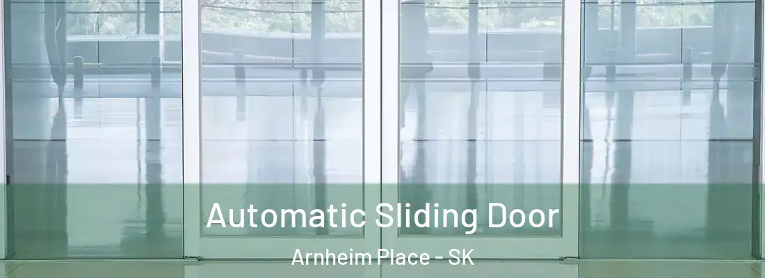  Automatic Sliding Door Arnheim Place - SK
