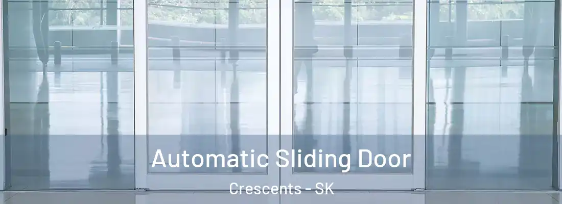  Automatic Sliding Door Crescents - SK