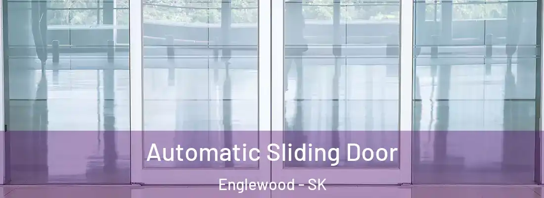  Automatic Sliding Door Englewood - SK