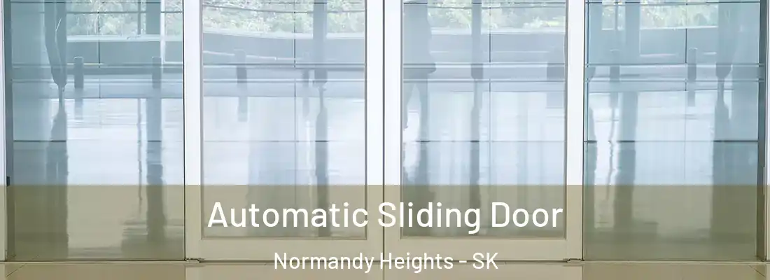  Automatic Sliding Door Normandy Heights - SK
