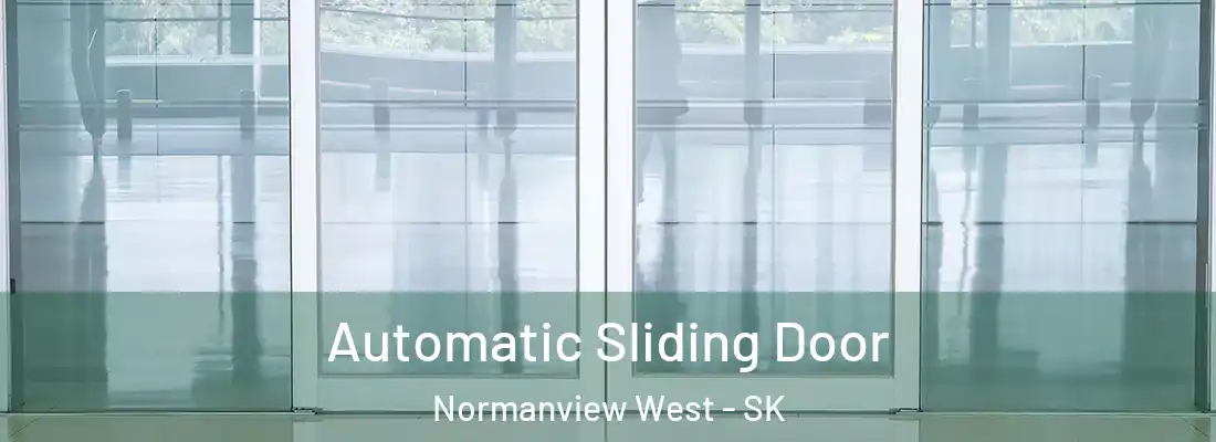 Automatic Sliding Door Normanview West - SK