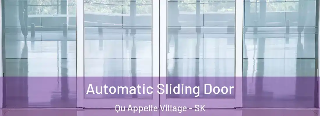  Automatic Sliding Door Qu Appelle Village - SK