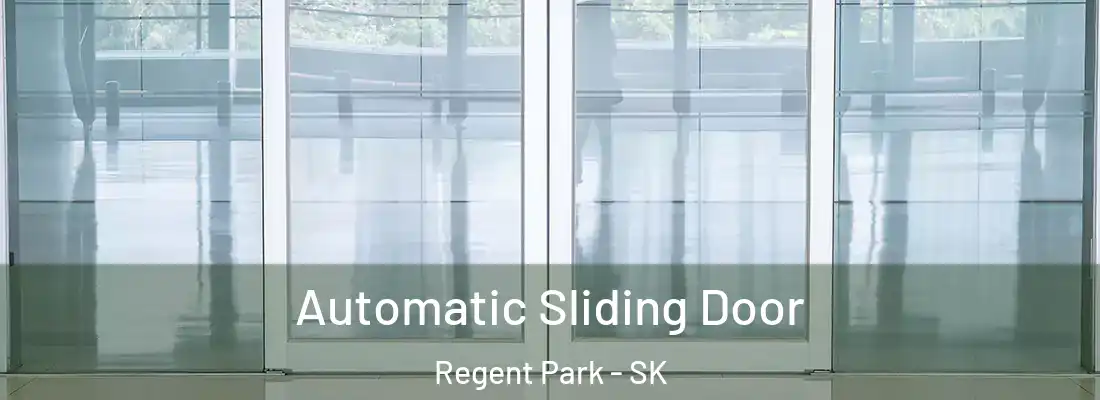  Automatic Sliding Door Regent Park - SK