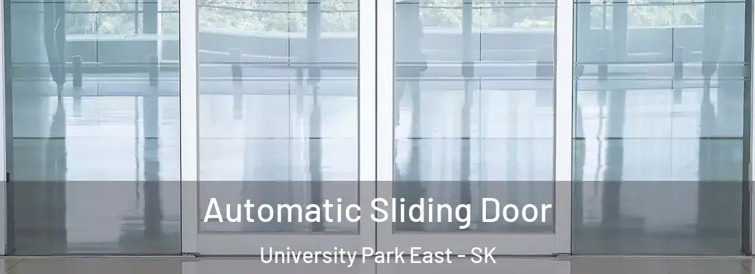  Automatic Sliding Door University Park East - SK