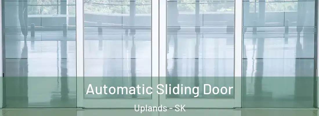 Automatic Sliding Door Uplands - SK