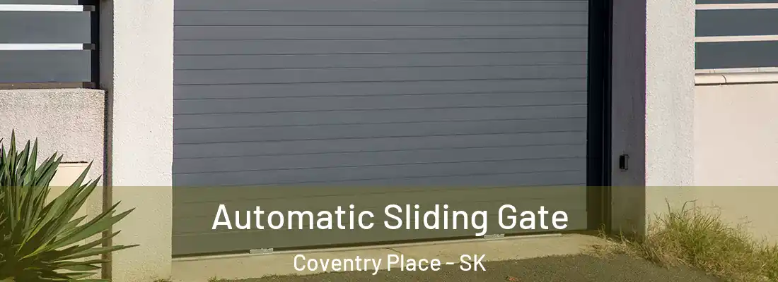 Automatic Sliding Gate Coventry Place - SK
