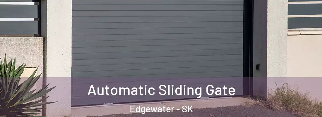 Automatic Sliding Gate Edgewater - SK