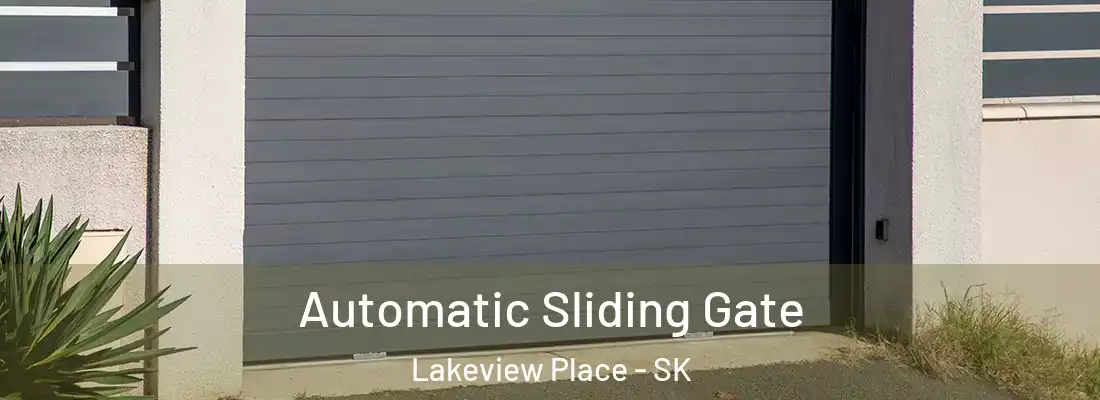 Automatic Sliding Gate Lakeview Place - SK