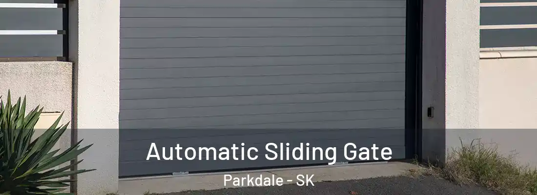  Automatic Sliding Gate Parkdale - SK