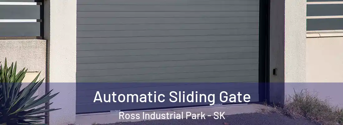  Automatic Sliding Gate Ross Industrial Park - SK