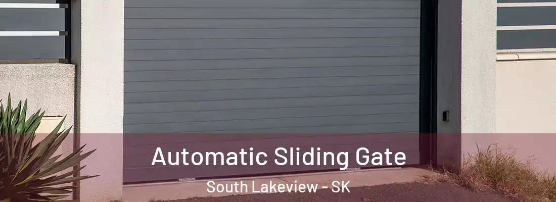 Automatic Sliding Gate South Lakeview - SK