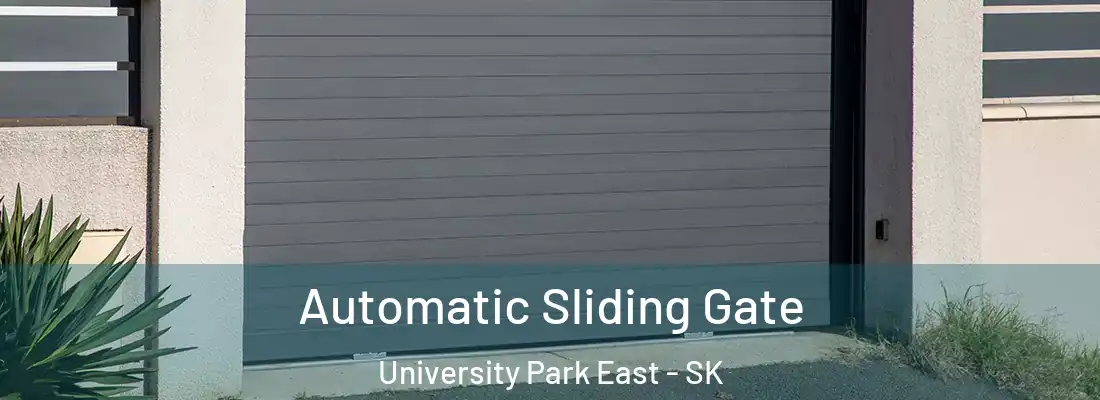 Automatic Sliding Gate University Park East - SK