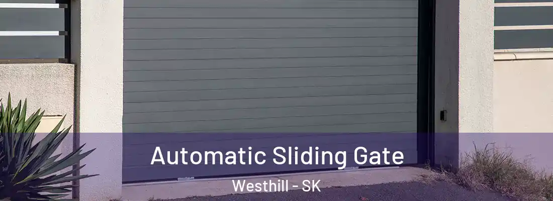 Automatic Sliding Gate Westhill - SK