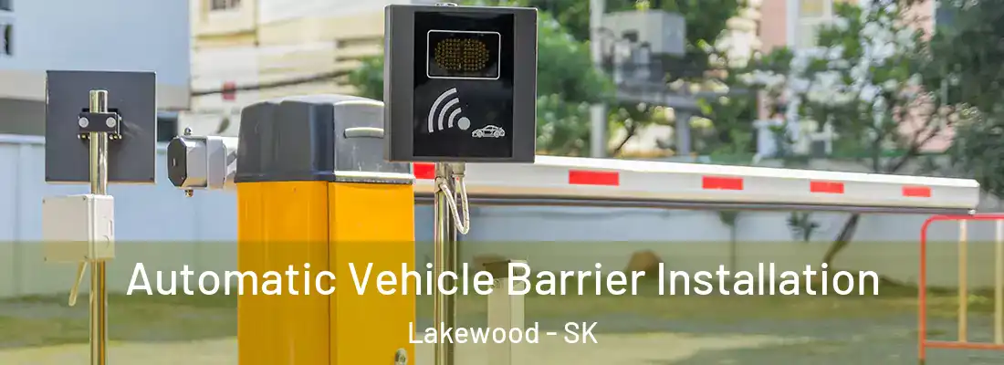 Automatic Vehicle Barrier Installation Lakewood - SK