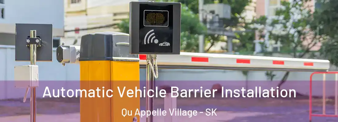  Automatic Vehicle Barrier Installation Qu Appelle Village - SK