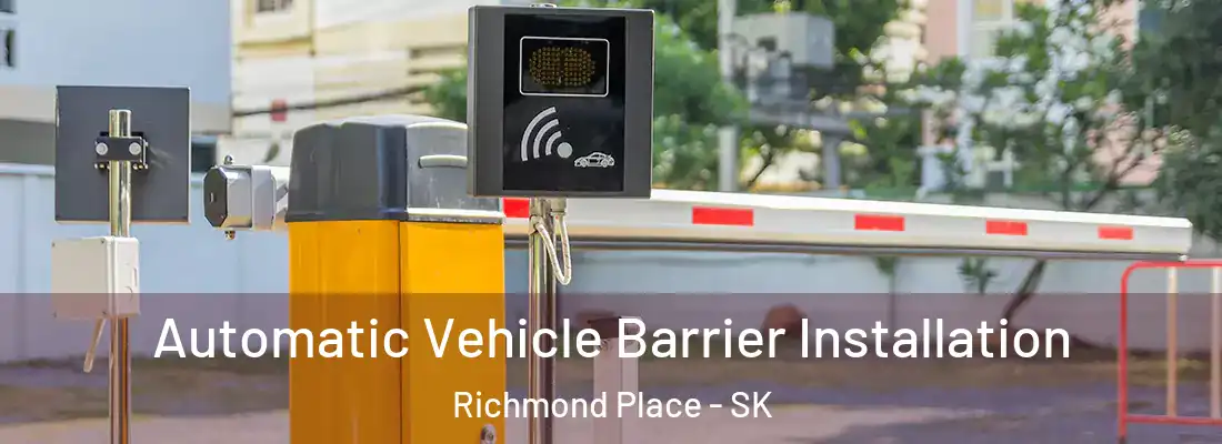  Automatic Vehicle Barrier Installation Richmond Place - SK