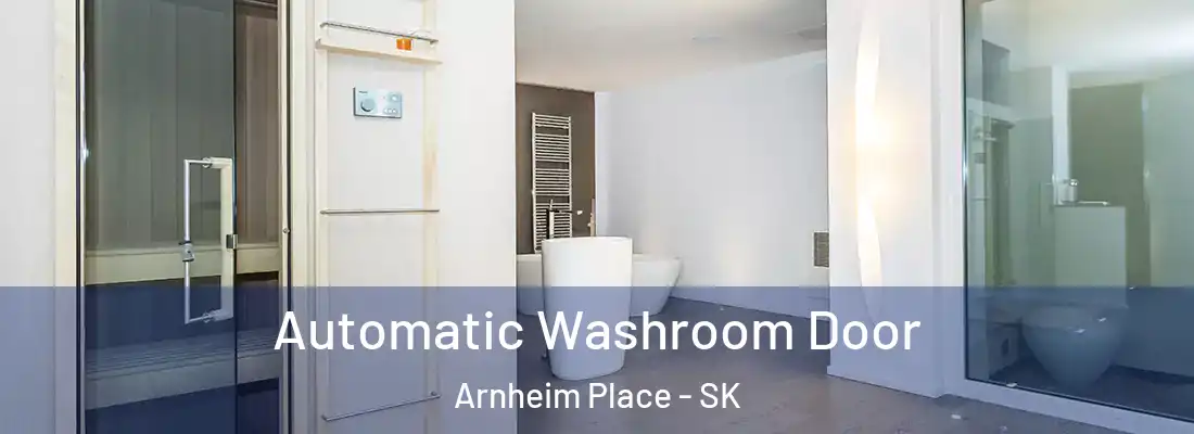  Automatic Washroom Door Arnheim Place - SK