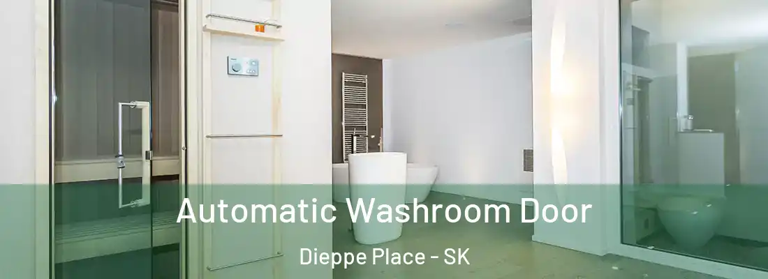  Automatic Washroom Door Dieppe Place - SK