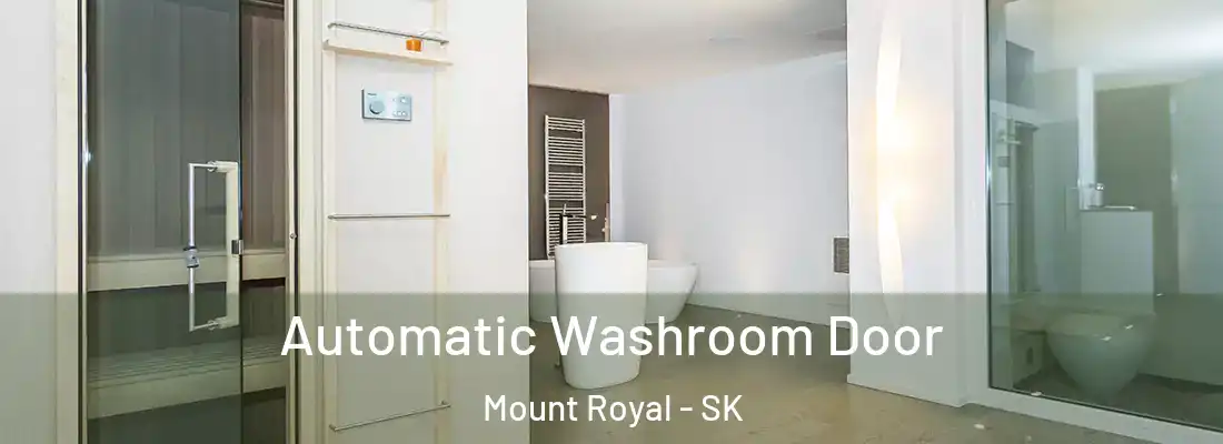  Automatic Washroom Door Mount Royal - SK