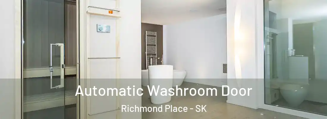  Automatic Washroom Door Richmond Place - SK