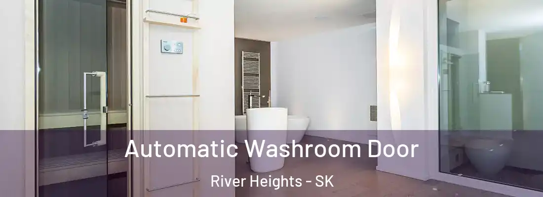  Automatic Washroom Door River Heights - SK