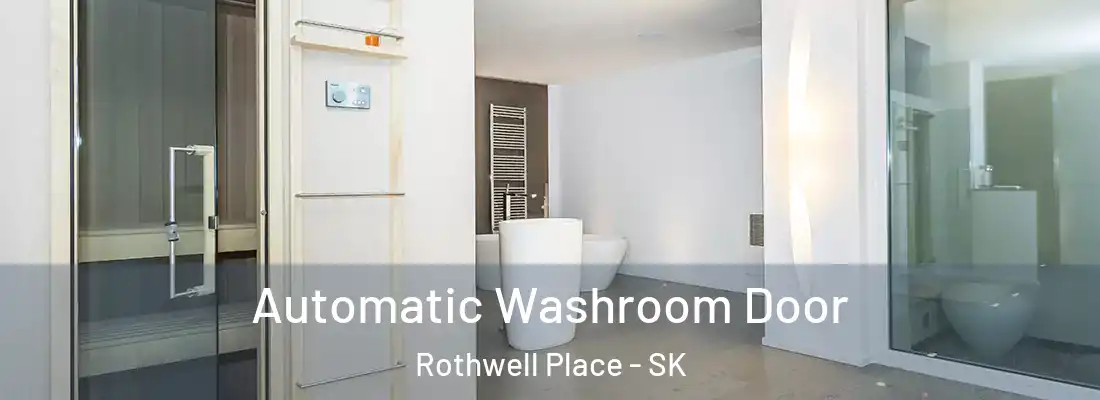  Automatic Washroom Door Rothwell Place - SK