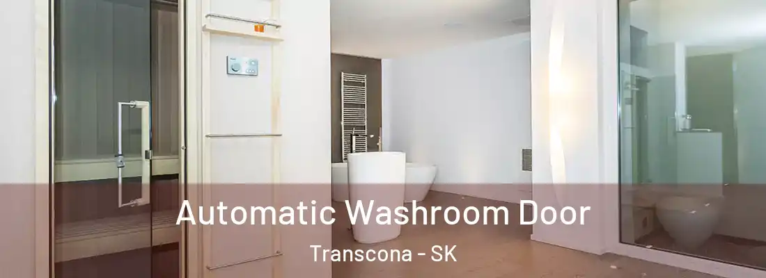  Automatic Washroom Door Transcona - SK