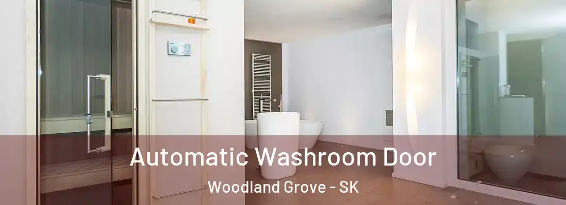  Automatic Washroom Door Woodland Grove - SK