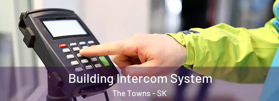  Building Intercom System The Towns - SK