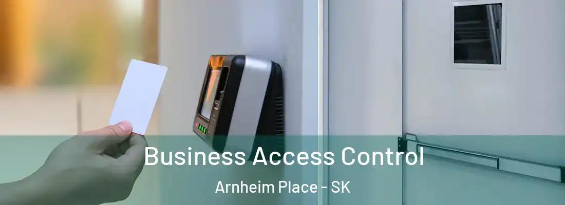  Business Access Control Arnheim Place - SK
