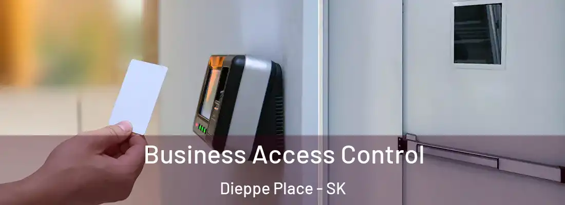  Business Access Control Dieppe Place - SK