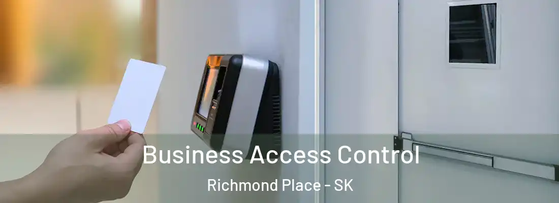  Business Access Control Richmond Place - SK