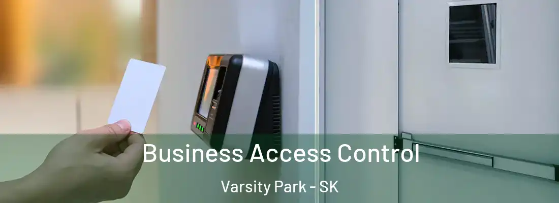 Business Access Control Varsity Park - SK
