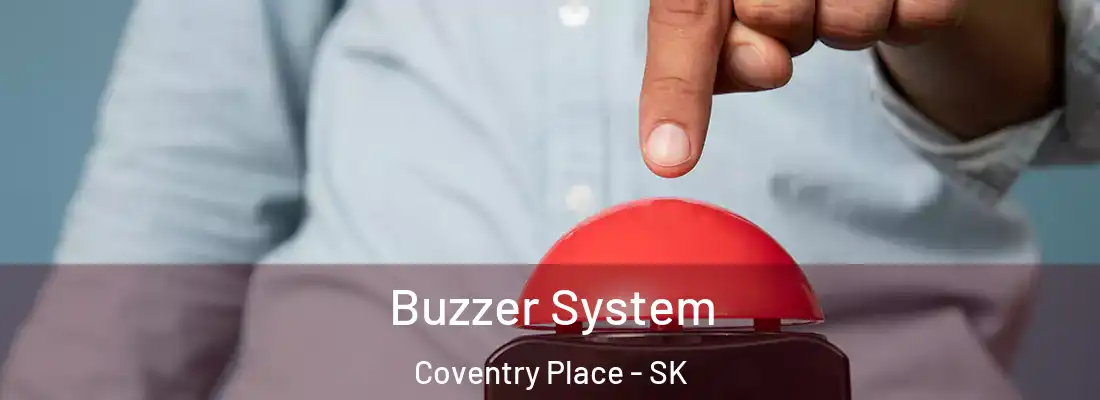  Buzzer System Coventry Place - SK