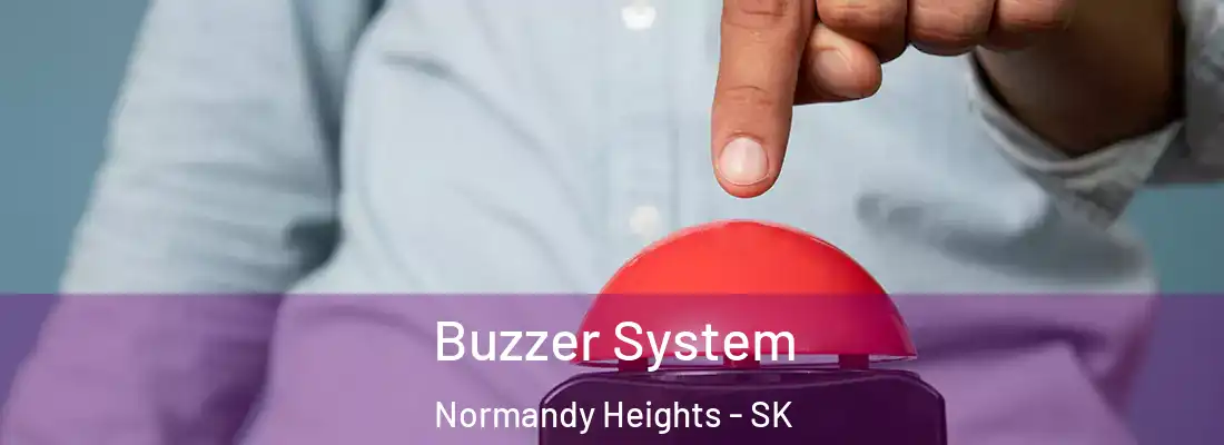  Buzzer System Normandy Heights - SK
